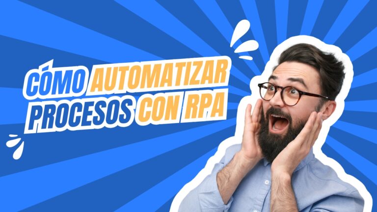 Cómo automatizar procesos con RPA